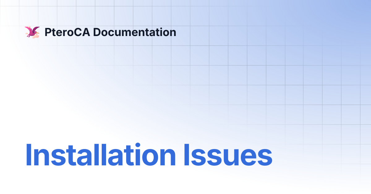 Installation Issues | PteroCA Documentation