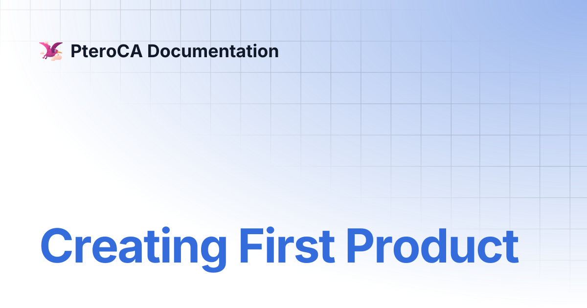 Creating First Product | PteroCA Documentation