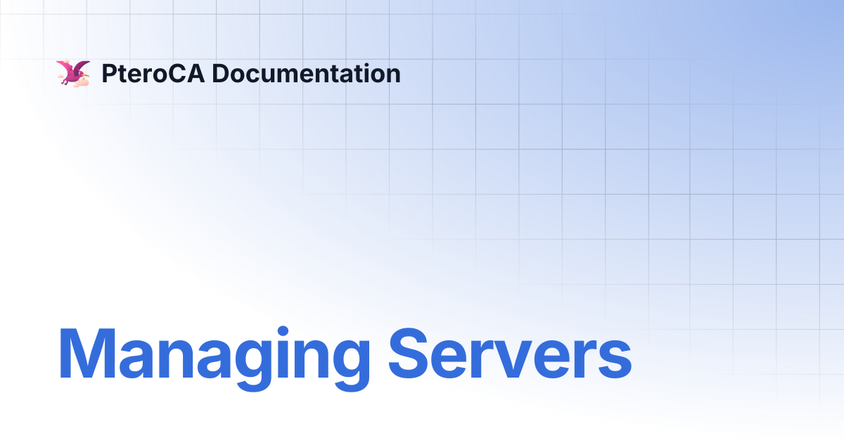 Managing Servers | PteroCA Documentation